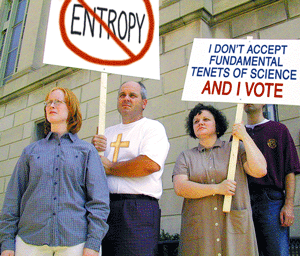 From The Onion: Conservative Christians protest the second law of thermodynamics on the steps of the Kansas Capitol.